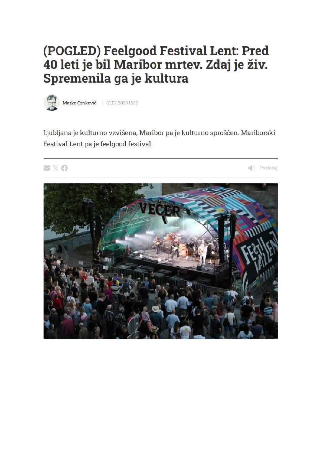 Feelgood Festival Lent Pred 40 leti je bil Maribor mrtev. Zdaj je živ. Spremenila ga je kultura Feelgood Festival Lent_Pred 40 leti je bil Maribor mrtev. Zdaj je živ. Spremenila ga je kultura