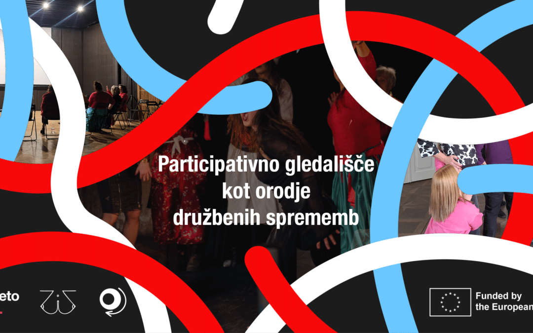 Participativno gledališče kot orodje družbenih sprememb